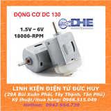 ĐỘNG CƠ DC 130 1.5 ~ 6V