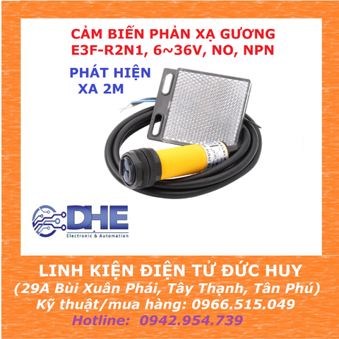 CẢM BIẾN VẬT CẢN HỒNG NGOẠI (PHẢN XẠ GƯƠNG) E3F-R2N1, 6~36VDC, NPN, NO, PHÁT HIỆN XA 2M