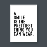  WEAR A SMILE 
