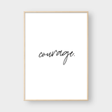  Courage. 