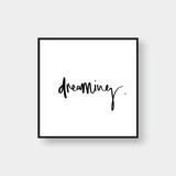  DREAMING. 