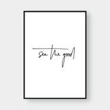  SEE THE GOOD 