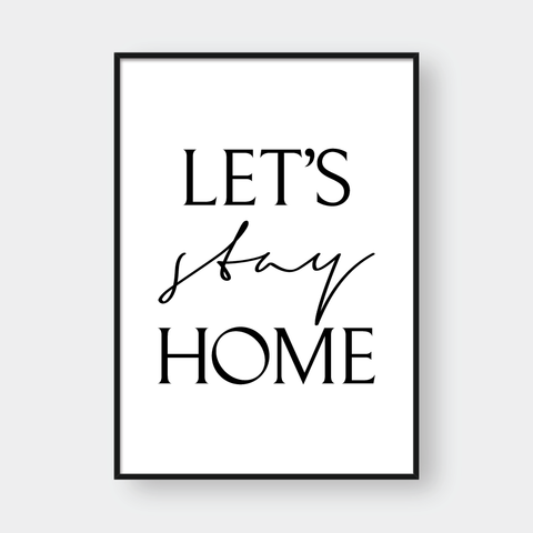 LET'S STAY HOME 