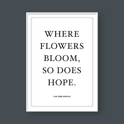  WHERE FLOWERS BLOOM 