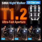  Ống kính Sirui Night Walker 16mm T1.2 S35 Cine for Sony E / Canon RF / Fujifilm X / L mount 