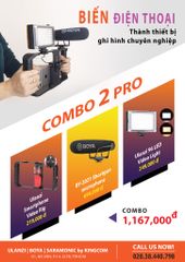 Biến Điện Thoại thành thiết bị ghi hình chuyên nghiệp- COMBO 2 PRO