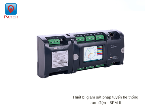 Thiết bị giám sát pháp tuyến hệ thống trạm điện - BFM-II