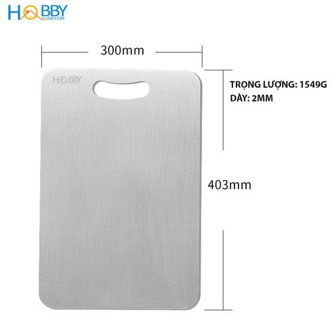 Thớt inox 304 kháng khuẩn dòng đặc ruột Hobby home decor TH 3 size tùy chọn