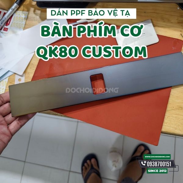 mieng-dan-ppf-hydorgen-ta-ban-phim-co-qk80-custom-trong-nham-cao-cap