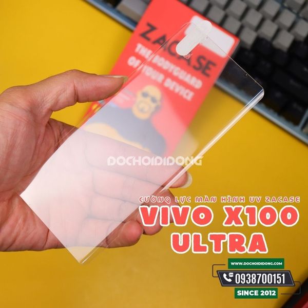 mieng-dan-cuong-luc-vivo-x100-ultra-zacase-keo-uv-cao-cap