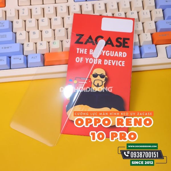 mieng-dan-cuong-luc-oppo-reno-10-pro-zacase-keo-uv-cao-cap