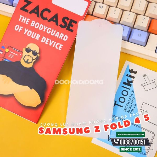 mieng-dan-cuong-luc-nham-samsung-galaxy-z-fold-4-5-6-fold5-fold6-zacase-loai-khong-ken-op-va-loai-full-vua-phai