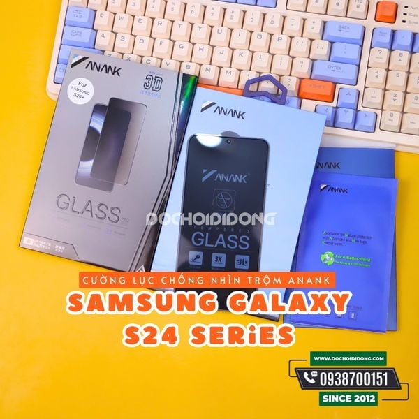 mieng-dan-cuong-luc-chong-nhin-trom-samsung-galaxy-s24-s24-s24-ultra-anank