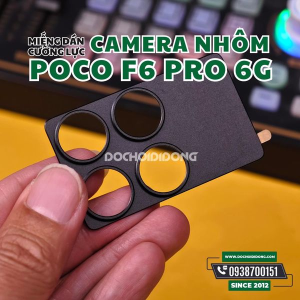 mieng-dan-cuong-luc-camera-bang-nhom-bao-ve-xiaomi-poco-f6-pro-6g