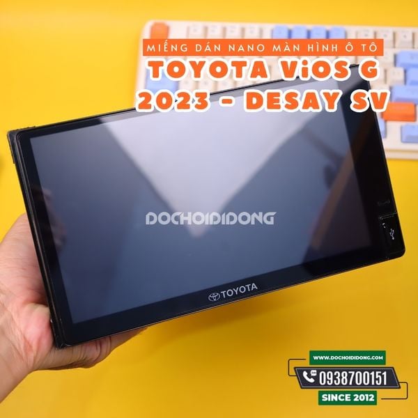 mieng-dan-man-hinh-o-to-toyota-vios-g-2023-desay-sv-nguyen-lieu-nhua-nano-cao-cap