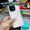dan-ppf-chong-tray-xuoc-toan-dien-cho-iqoo-z10-turbo-pro-bao-ve-man-hinh-than-may-cao-cap