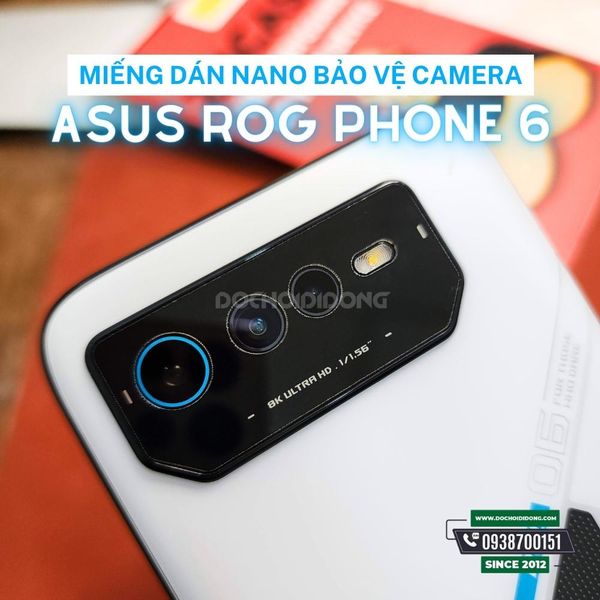 mieng-dan-bao-ve-camera-asus-rog-phone-6-tang-cuong-luc-chong-vo-nguyen-lieu-nhua-nano-cao-cap