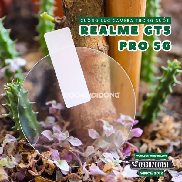 mieng-dan-cuong-luc-camera-trong-suot-bao-ve-realme-gt5-pro-5g