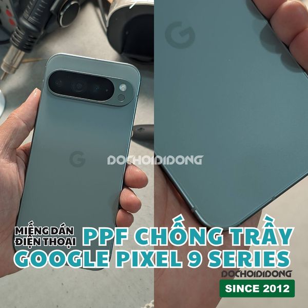 mieng-dan-ppf-google-pixel-9-9-pro-9-pro-xl-chong-tray-xuoc-trong-nham-cao-cap