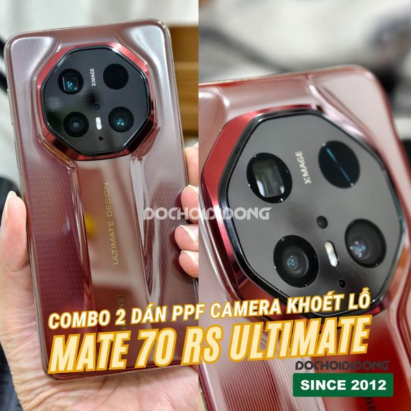 combo-2-mieng-dan-ppf-chong-tray-xuoc-camera-khoet-lo-huawei-mate-70-rs-ultimate