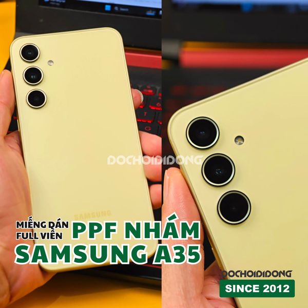mieng-dan-ppf-samsung-a35-chong-tray-xuoc-trong-nham-cao-cap