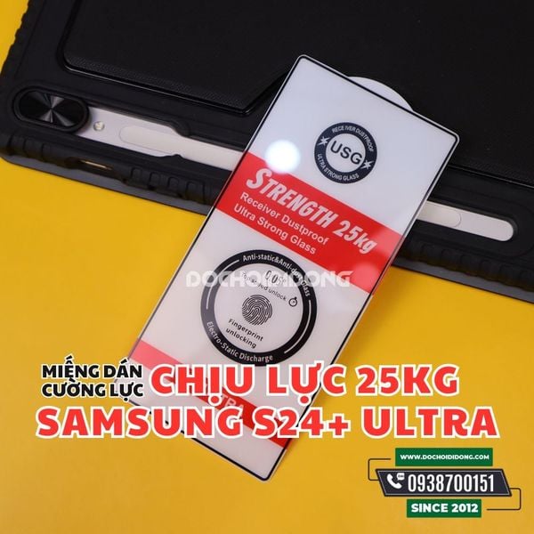 mieng-dan-cuong-luc-chiu-luc-25kg-samsung-s24-ultra-plus