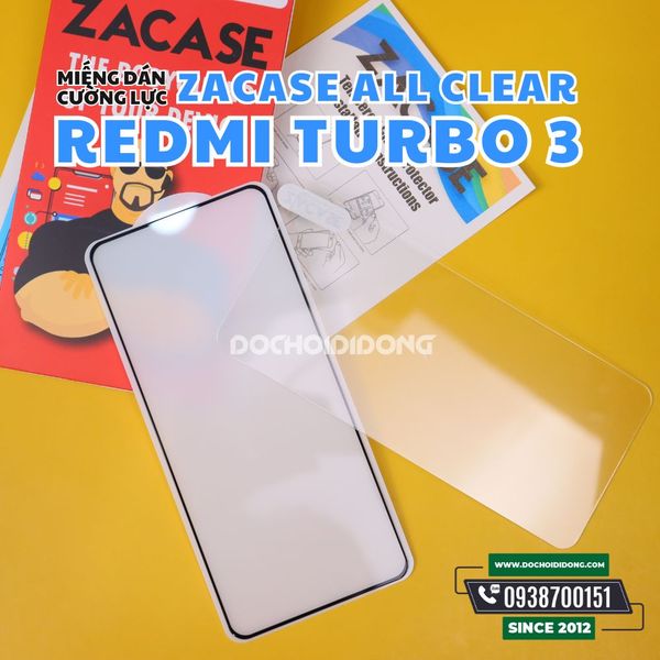 co-loai-chong-choi-ar-mieng-dan-cuong-luc-man-hinh-xiaomi-redmi-turbo-3-zacase-all-clear-super-glass-cao-cap