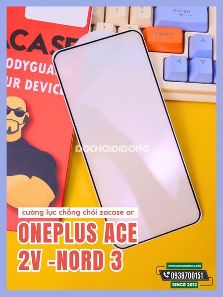 dan-cuong-luc-chong-choi-zacase-ar-anti-reflection-cho-man-hinh-oneplus-nord-3-ace-2v