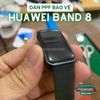band-10-dan-bang-nuoc-mieng-dan-ppf-bo-4-mieng-huawei-band-6-7-8-9-trong-nham-cao-cap