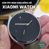 combo-3-mieng-dan-man-hinh-ppf-dong-ho-xiaomi-watch-2-cao-cap