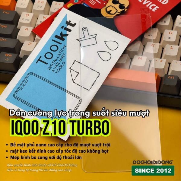 dan-cuong-luc-cao-cap-iqoo-z10-turbo-pro-plus-trong-suot-sieu-muot