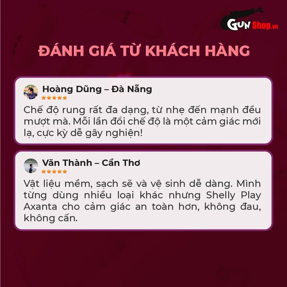 Que rung hậu môn Shelly Play Axanta