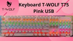 Bàn phím T-WOLF T75 Phím cơ Punk mạ bạc Led USB - Màu hồng ( 104 phím tròn ,Blue Swich )