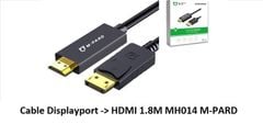 Cáp Displayport to HDMI M-Pard 1.8m MH014