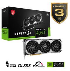 Card màn hình MSI RTX 4060Ti Ventus 3X 8GB OC