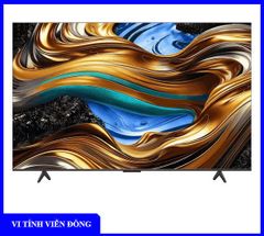 Google Tivi TCL 4K 50 inch 50P755