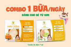 COMBO 14 (7 SET) - 1 BỮA/NGÀY CHO BÉ TỪ 10M