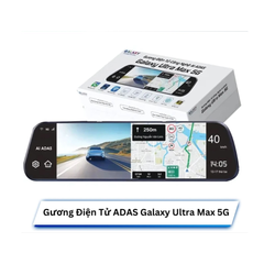 Camera hành trình gương điện tử Galaxy Ultra Max 5G