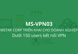  Dịch vụ VPN MS-VPN03 