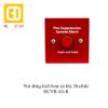 Nút dừng kích hoạt xả khí