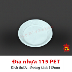 QQ-0034 - Đĩa nhựa 115 (PET)