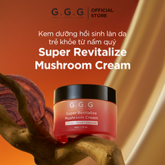 [Mini] Kem Dưỡng Nấm Chaga Cấp Ẩm Sâu, Tái Tạo Da và Giảm Nếp Nhăn G.G.G Super Revitalize Mushroom Cream 10g