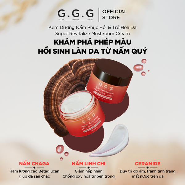 [Mini] Kem Dưỡng Nấm Chaga Cấp Ẩm Sâu, Tái Tạo Da và Giảm Nếp Nhăn G.G.G Super Revitalize Mushroom Cream 10g