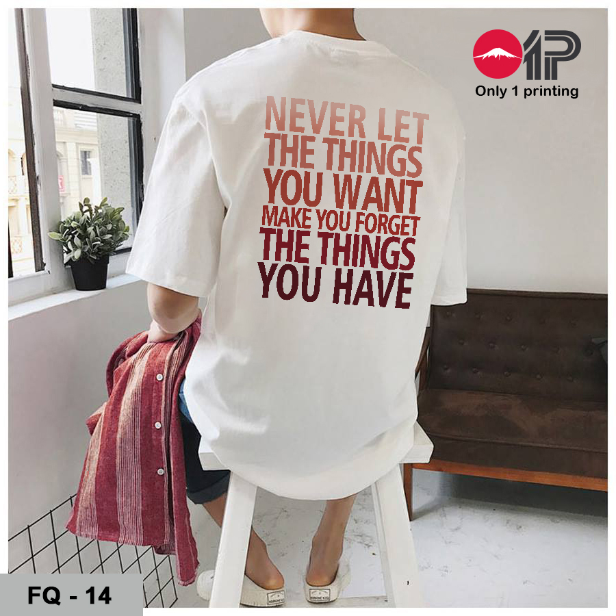 Áo thun in thông điệp FQ - 14