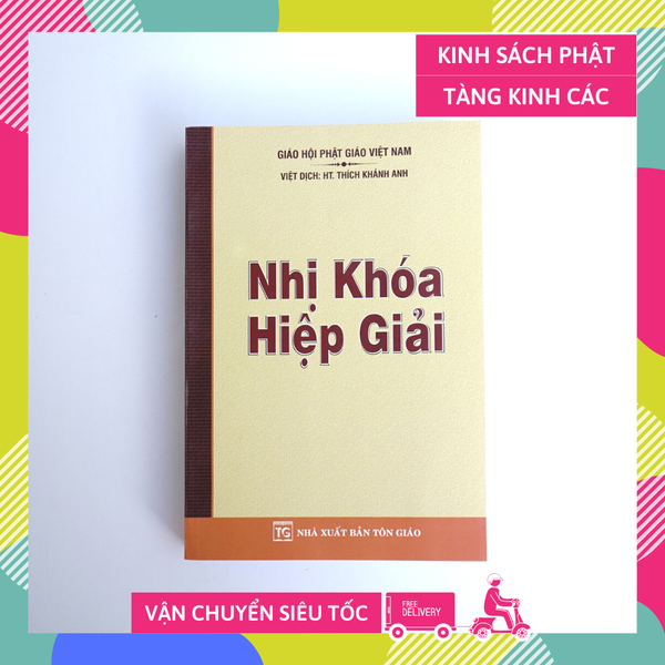 Sách Phật giáo - Nhị khóa hiệp giải - Thích Khánh Anh - Bìa giấy vàng 590 trang