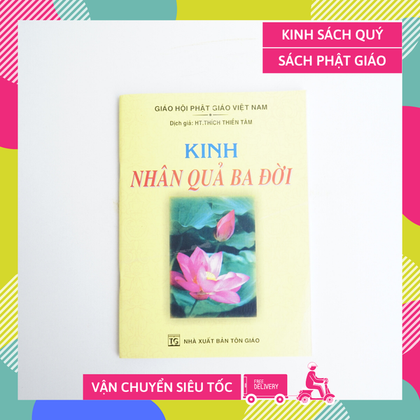 Sách Phật Giáo - Kinh Nhân Quả Ba Đời bìa giấy vàng - Thích Thiền Tâm - Chữ to rõ 62 trang