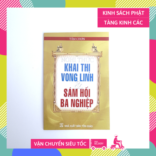 Sách Phật giáo - Nghi thức Khai thị vong linh sám hối ba nghiệp - Tâm Chơn - Bìa giấy vàng