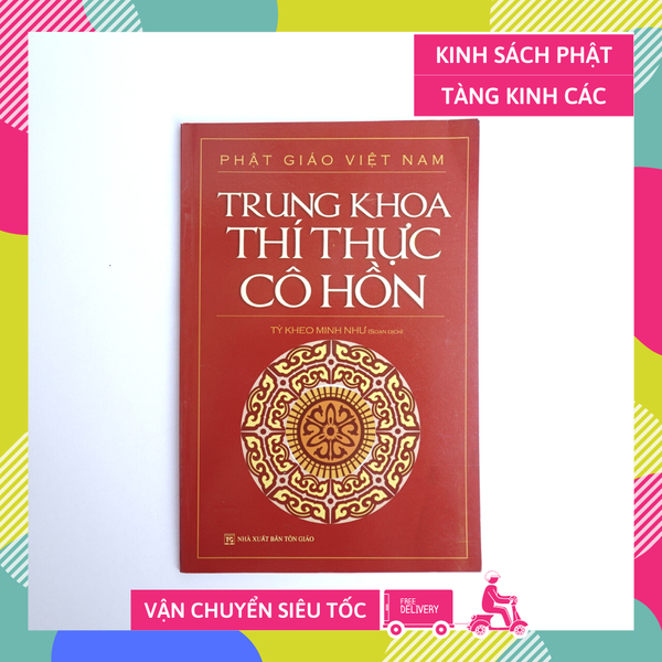 Kinh Phật - Trung khoa thí thực cô hồn - Minh Như - Bìa giấy đỏ 79 trang