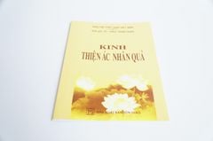 Kinh Phật - Kinh thiện ác nhân quả Thích Trung Quán bìa giấy vàng chữ to rõ 62 trang