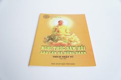 Kinh Phật - Nghi thức sám hối 6 căn và hồng danh Thích Nhật Từ bìa giấy cam chữ to rõ 50 trang